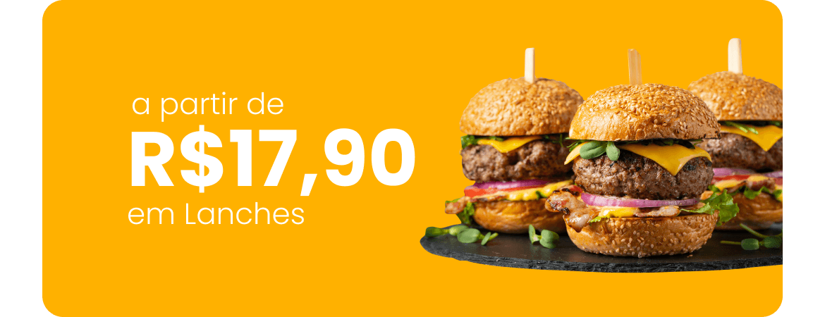 A partir de R$17,90 em Lanches.